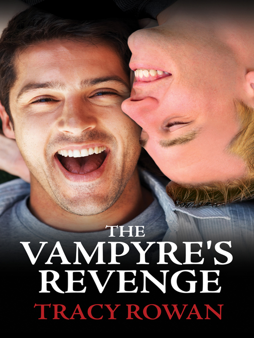 Title details for Vampyre's Revenge by Tracy Rowan - Available